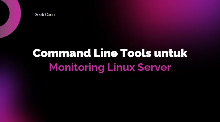 Command Line Tools Monitoring Linux