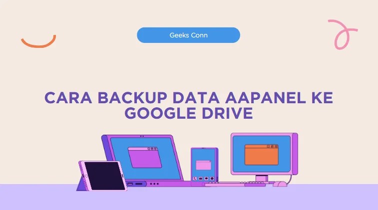 Backup Data aaPanel Google Drive