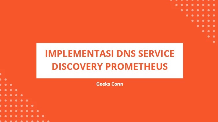 DNS Service Discovery Prometheus