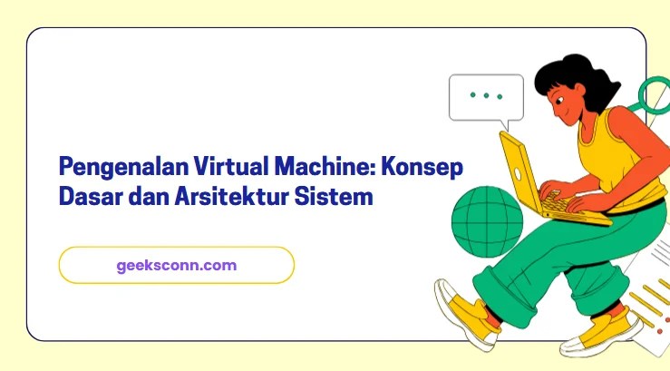 Pengenalan Virtual Machine