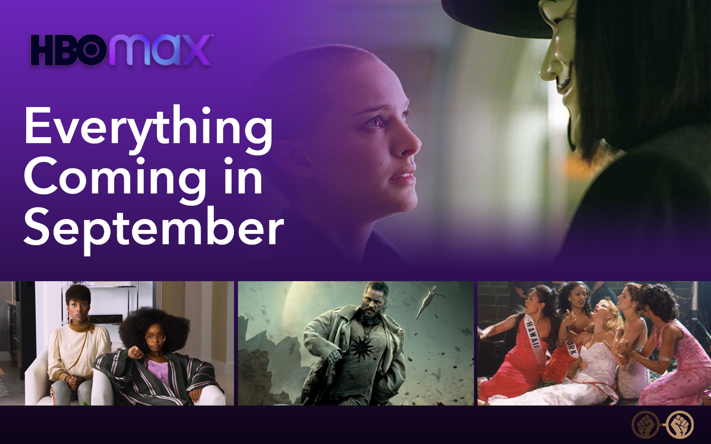 Everything Arriving and Leaving HBO Max in September 2020 - Geeks Of Color