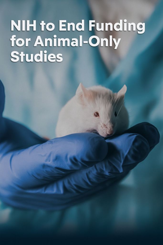 A picture of a lab mouse. Text reads: NIH to end funding for animal-only studies".