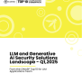 LLM And Generative AI Security Solutions Landscape - Q1,2025