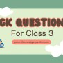 50 GK Questions For Class 3 Students With Fun Did You Know Facts