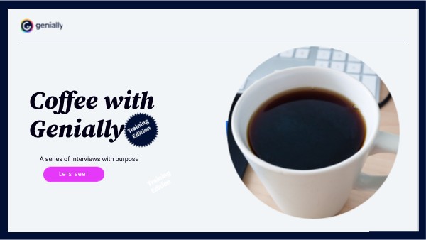 Coffee With Genially Genially