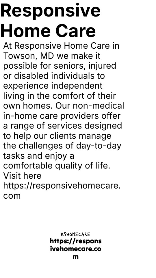 Responsive Home Care