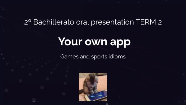 Your Own App Presentation Idioms Genially