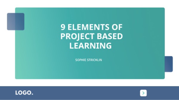 9 Elements Of Project Based Learning Genially
