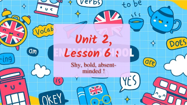 Unit 2 Lesson 6 6e Genially