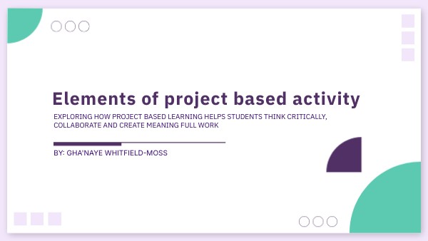 Elements Of Project Based Activity Genially