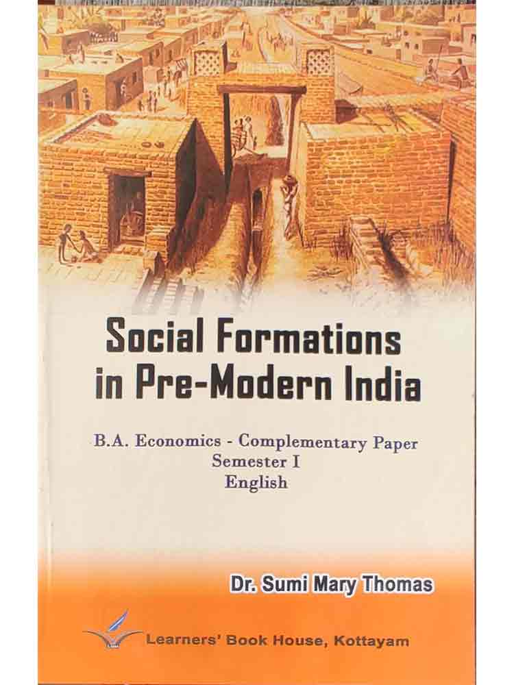 SOCIAL FORMATIONS IN PRE-MODERN INDIAN