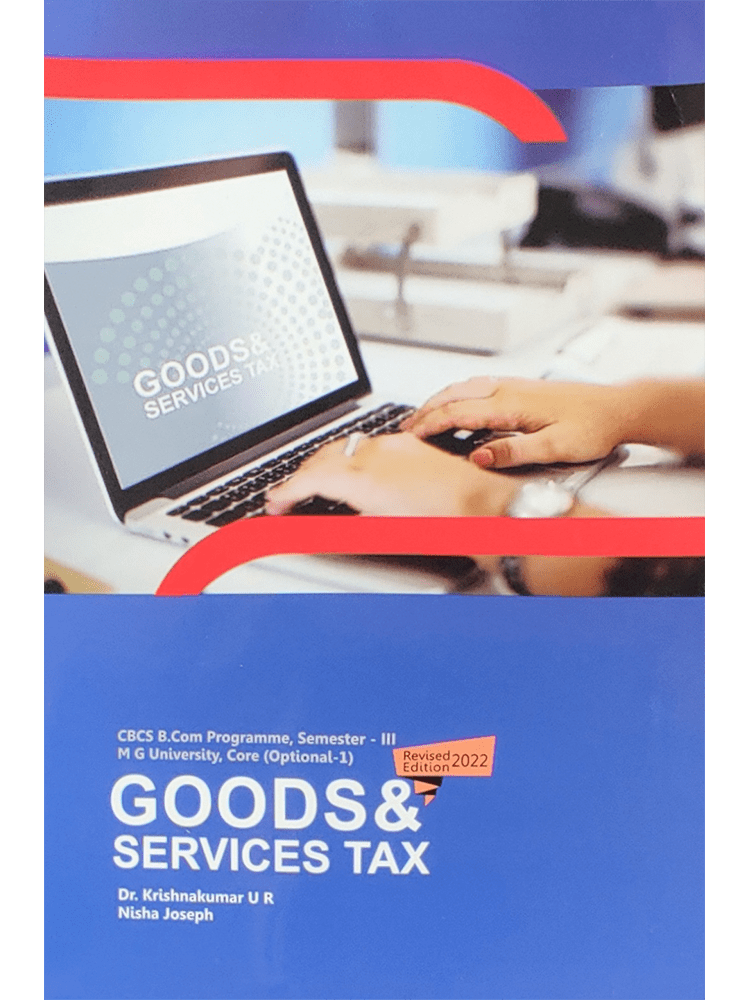 GOODS & SERVICE TAX-Revised edition 2023
