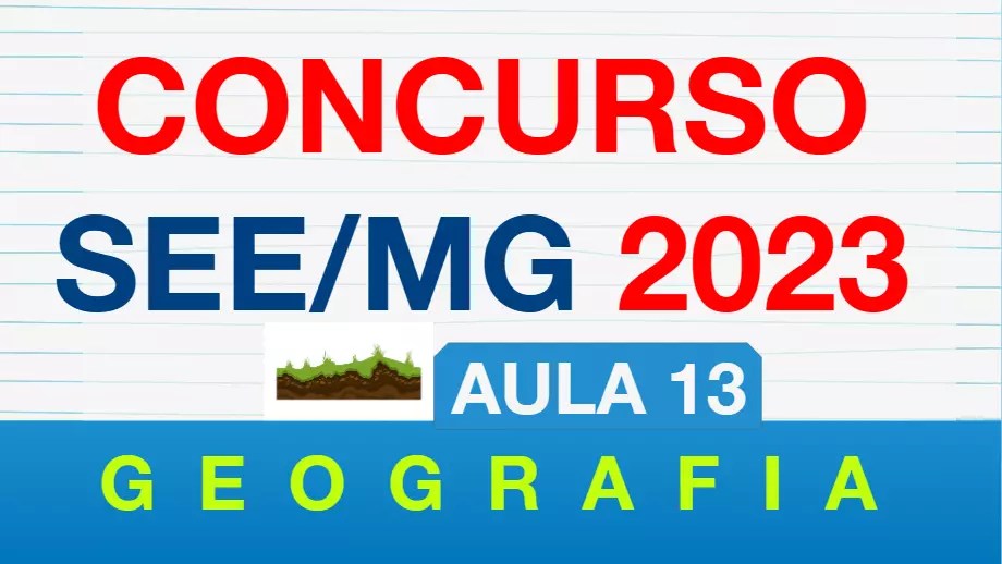 thumb aula 13 concurso see mg processo de formação dos solos uso e ocupação dos solos