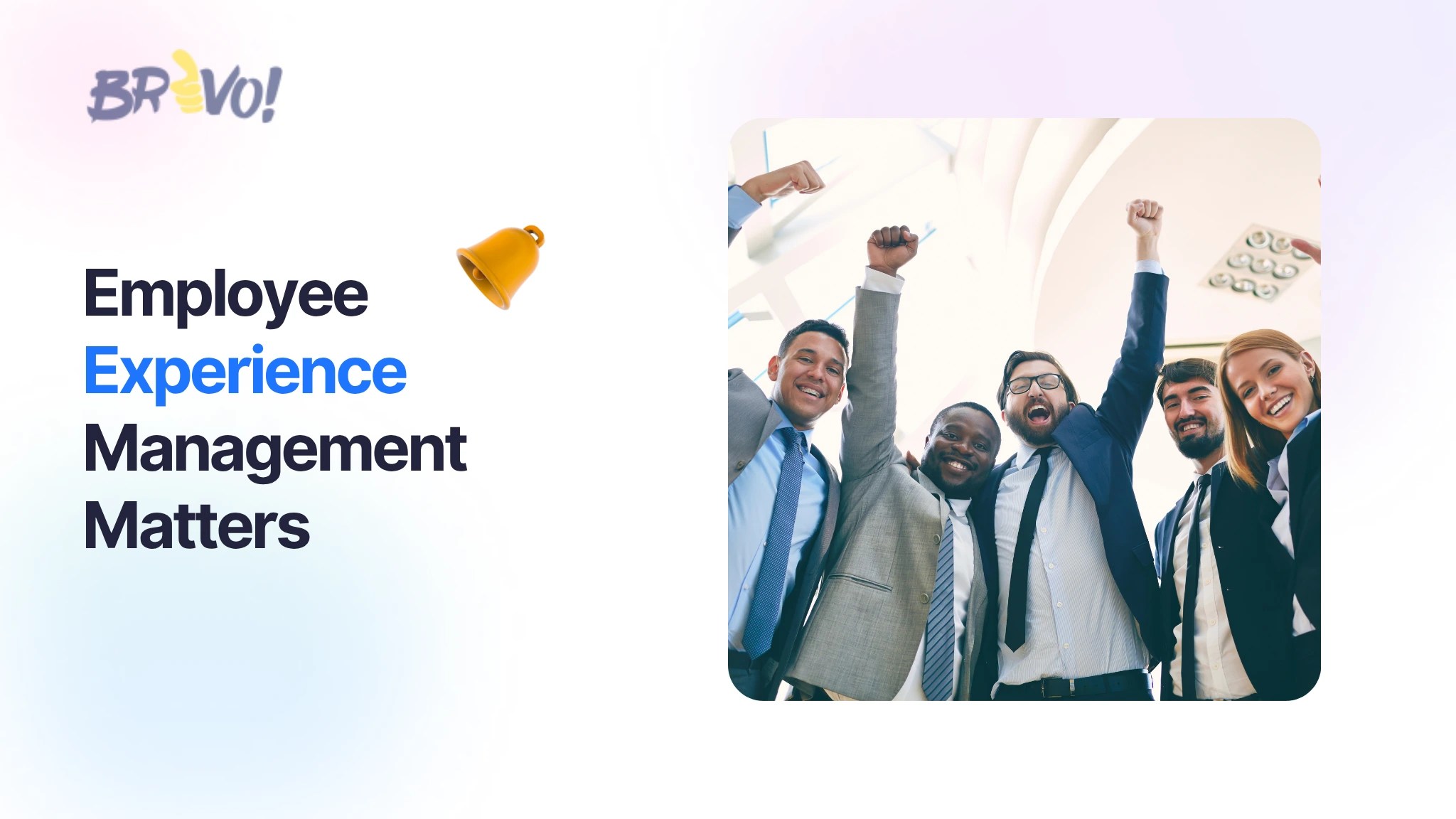 Employee Experience Management Matters