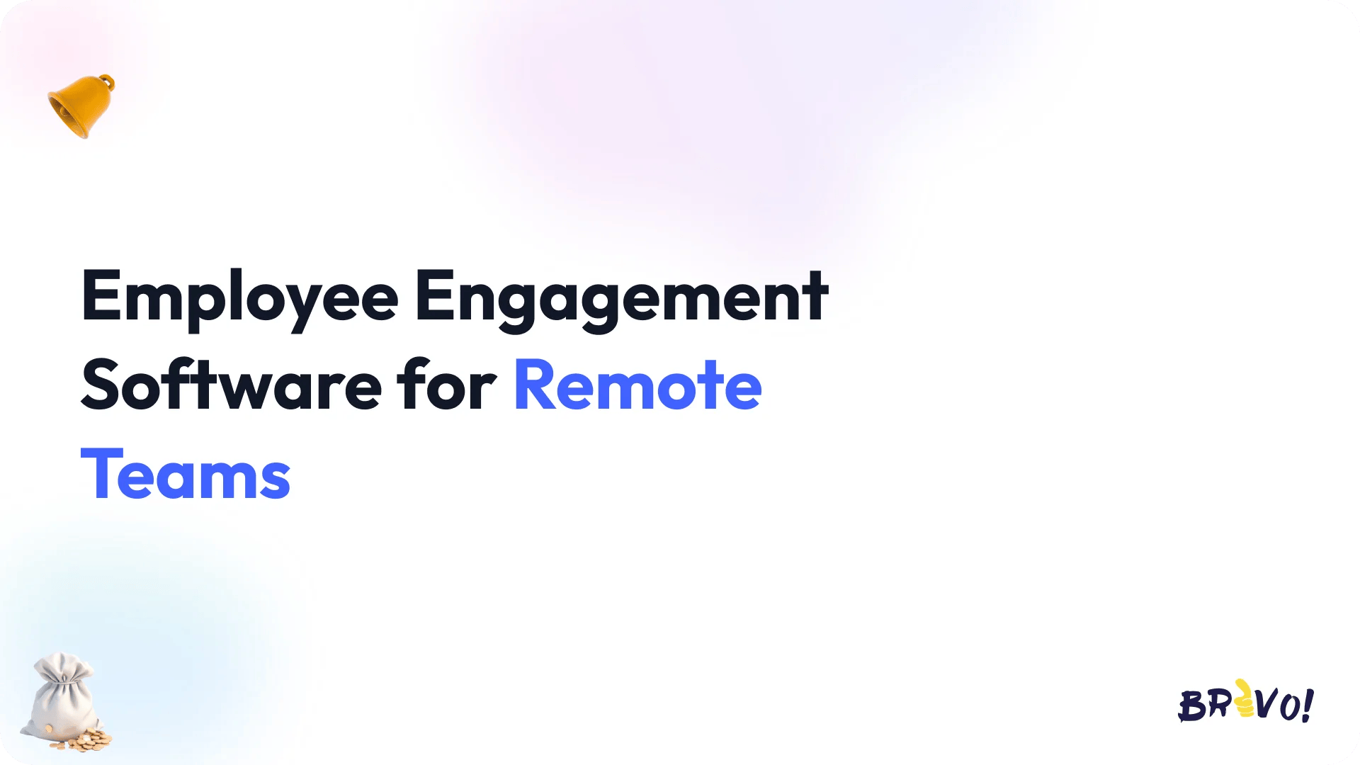 Employee Engagement Software for Remote Teams