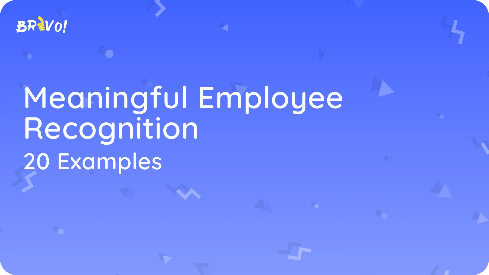 Meaningful Employee Recognition