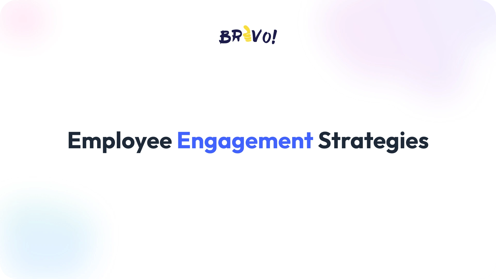 Employee Engagement Strategies