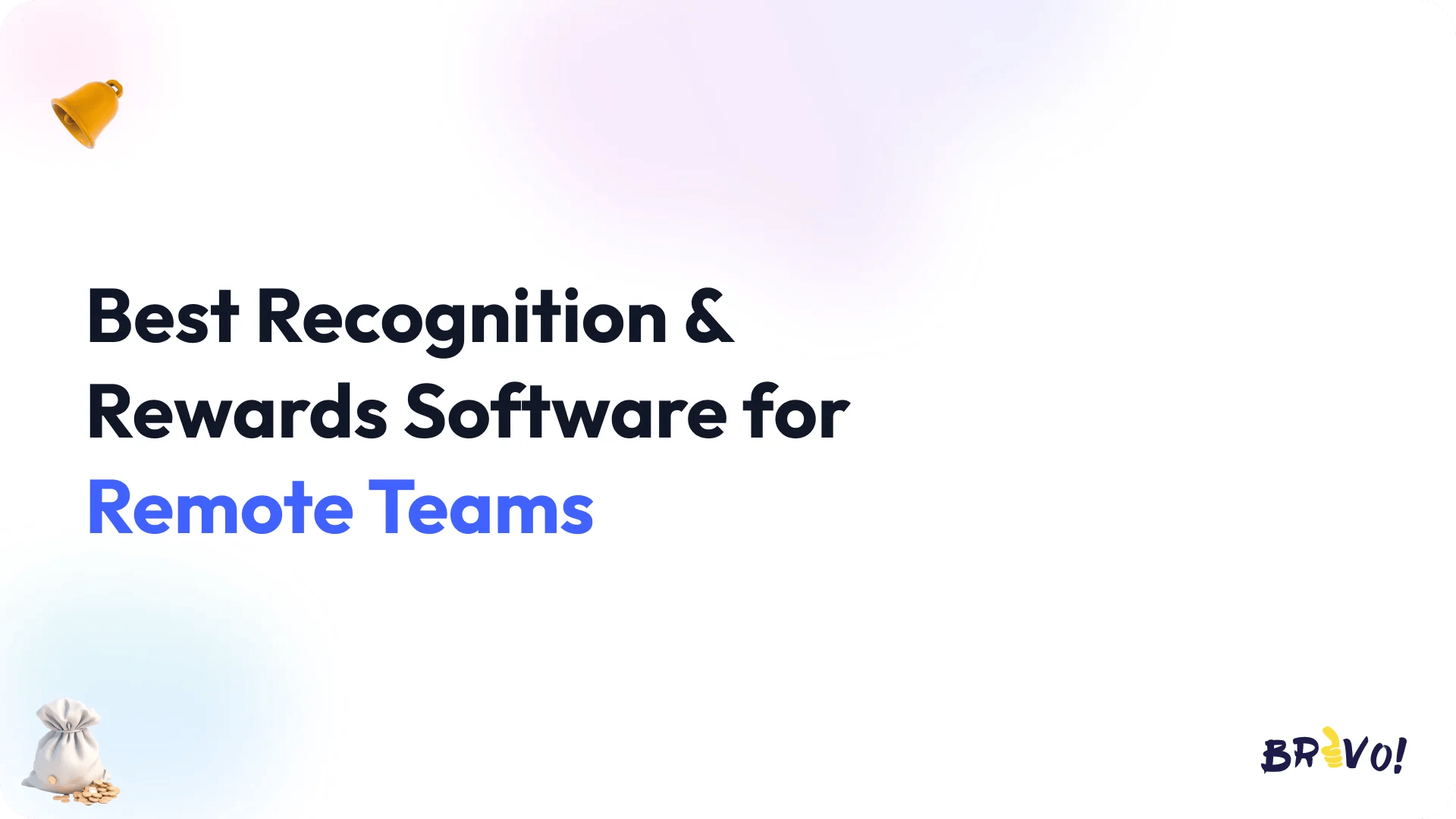 Best Recognition & Rewards Software for Remote Teams
