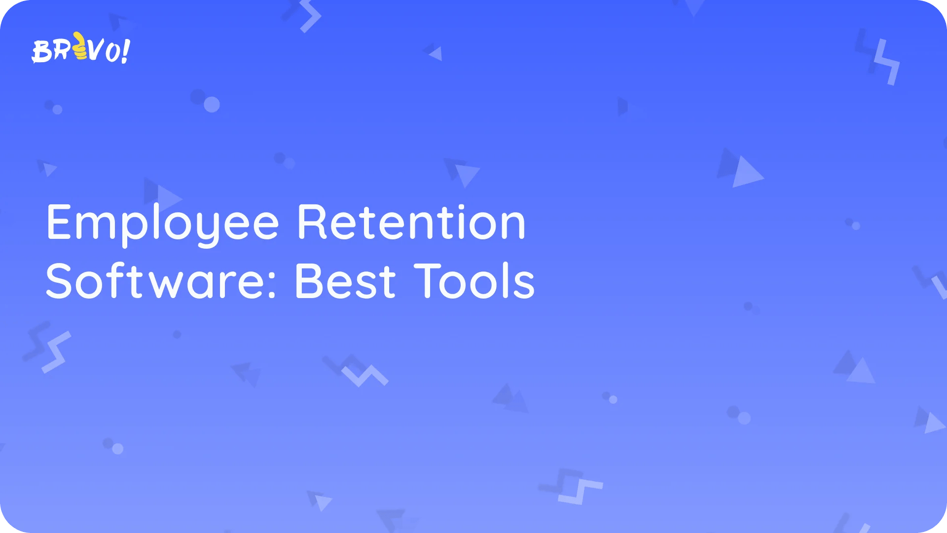 Employee Retention Software 15 Best Tools
