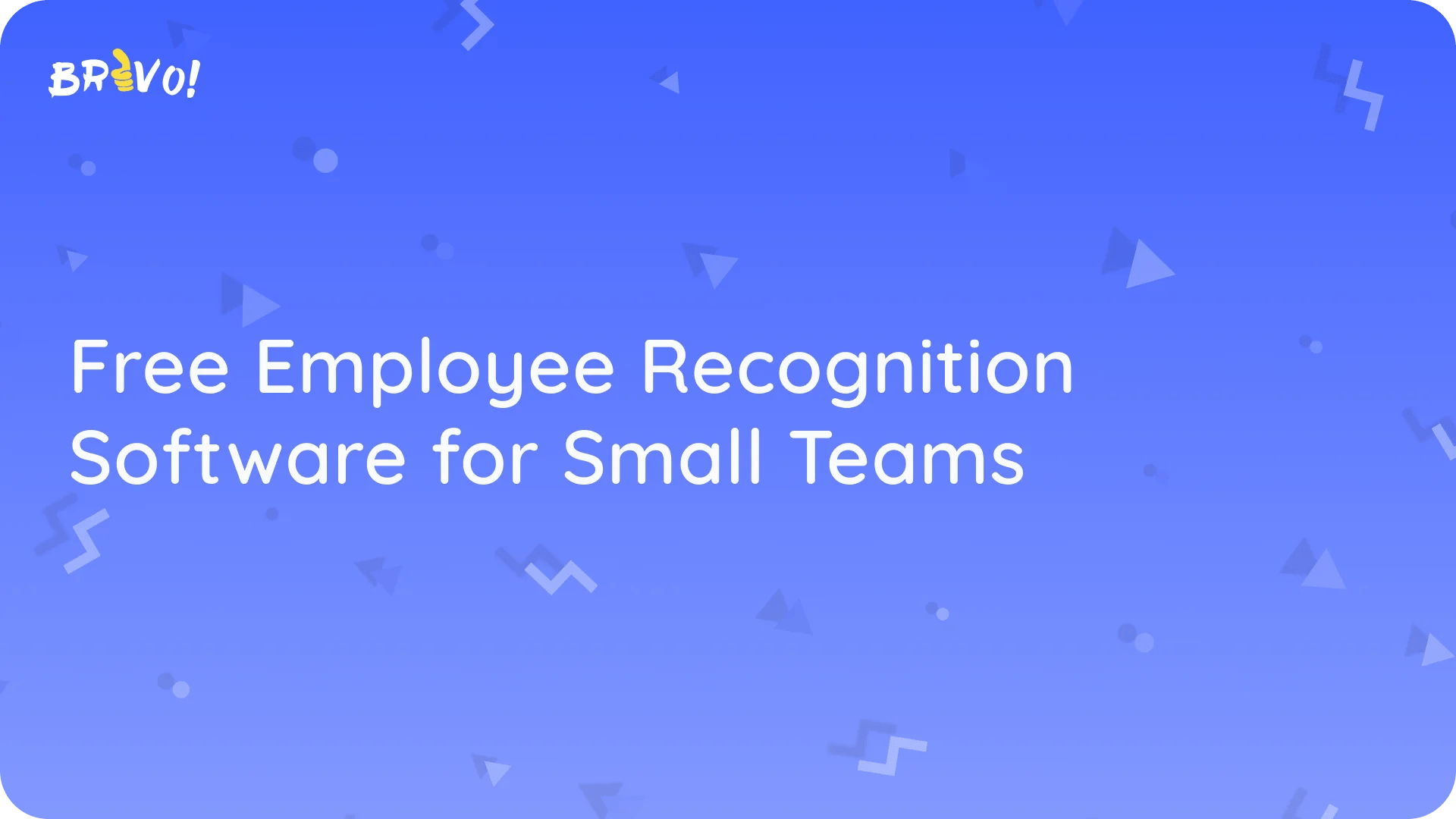 Free Employee Recognition Software for Small TeamS