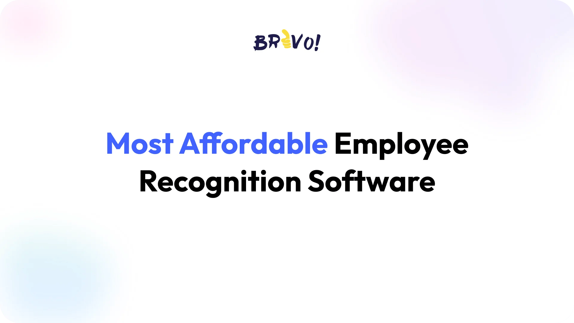 Most Affordable Employee Recognition Software