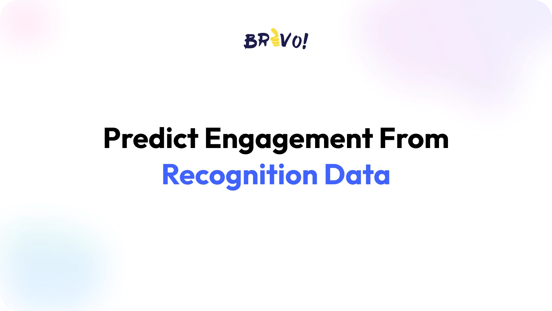 Predict Engagement From Recognition Data
