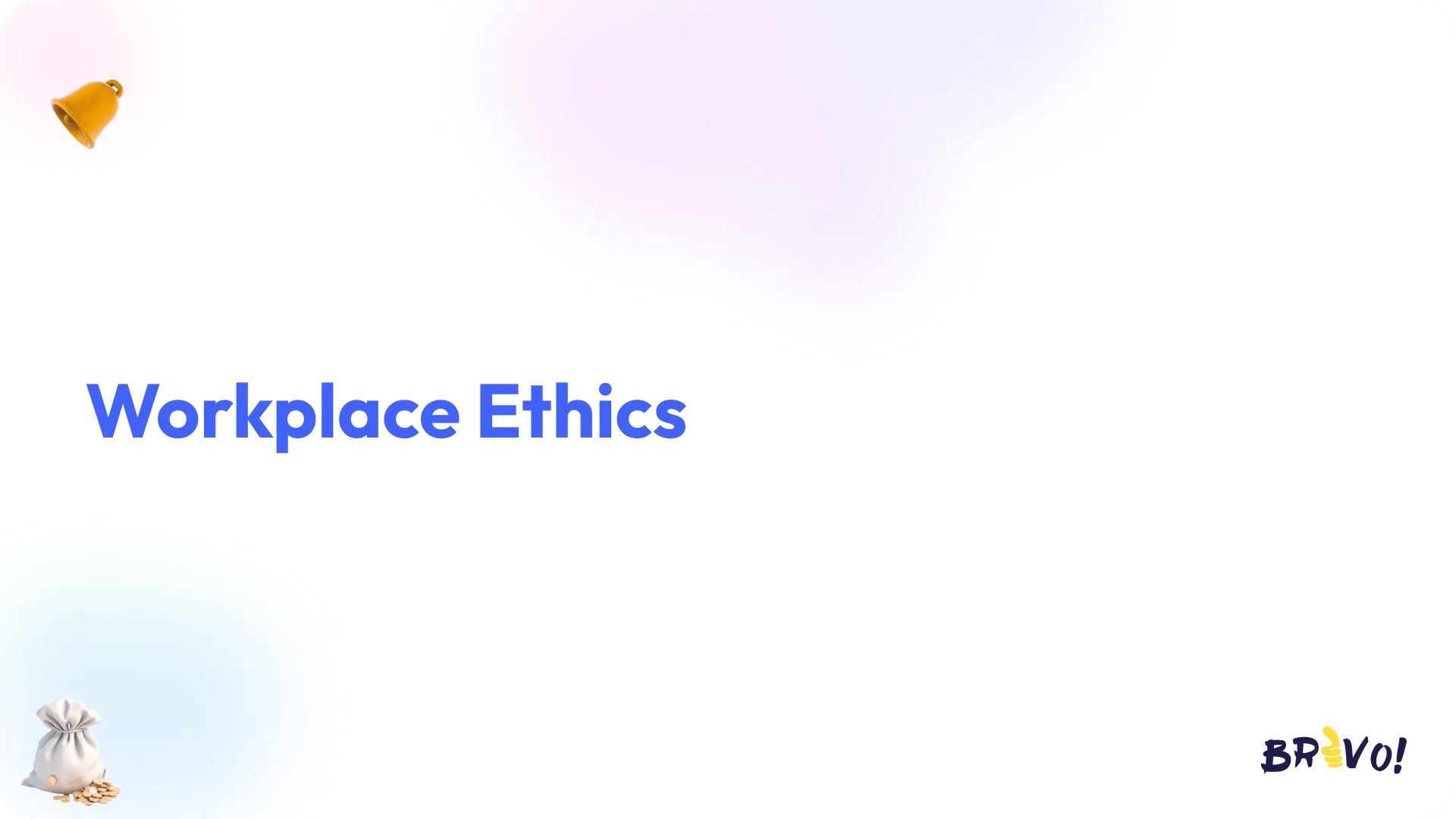 Workplace Ethics