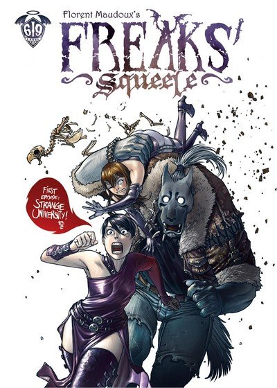 Freaks’ Squeele #1 – 7 (2018-2026)