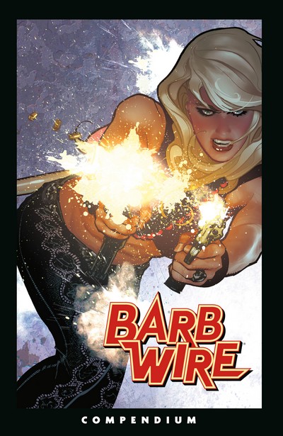 Barb Wire Compendium (TPB) (2026)
