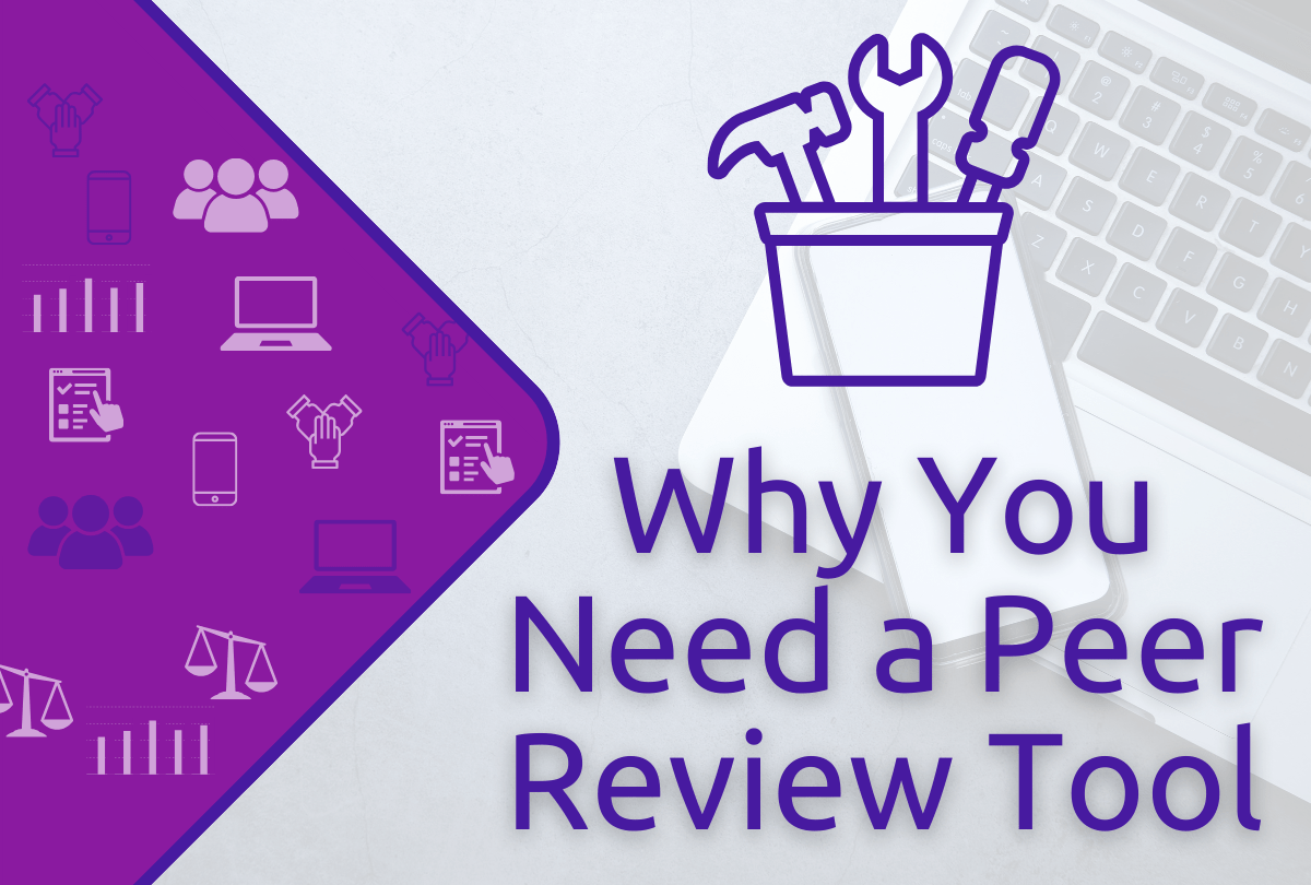 Why you need a peer review tool