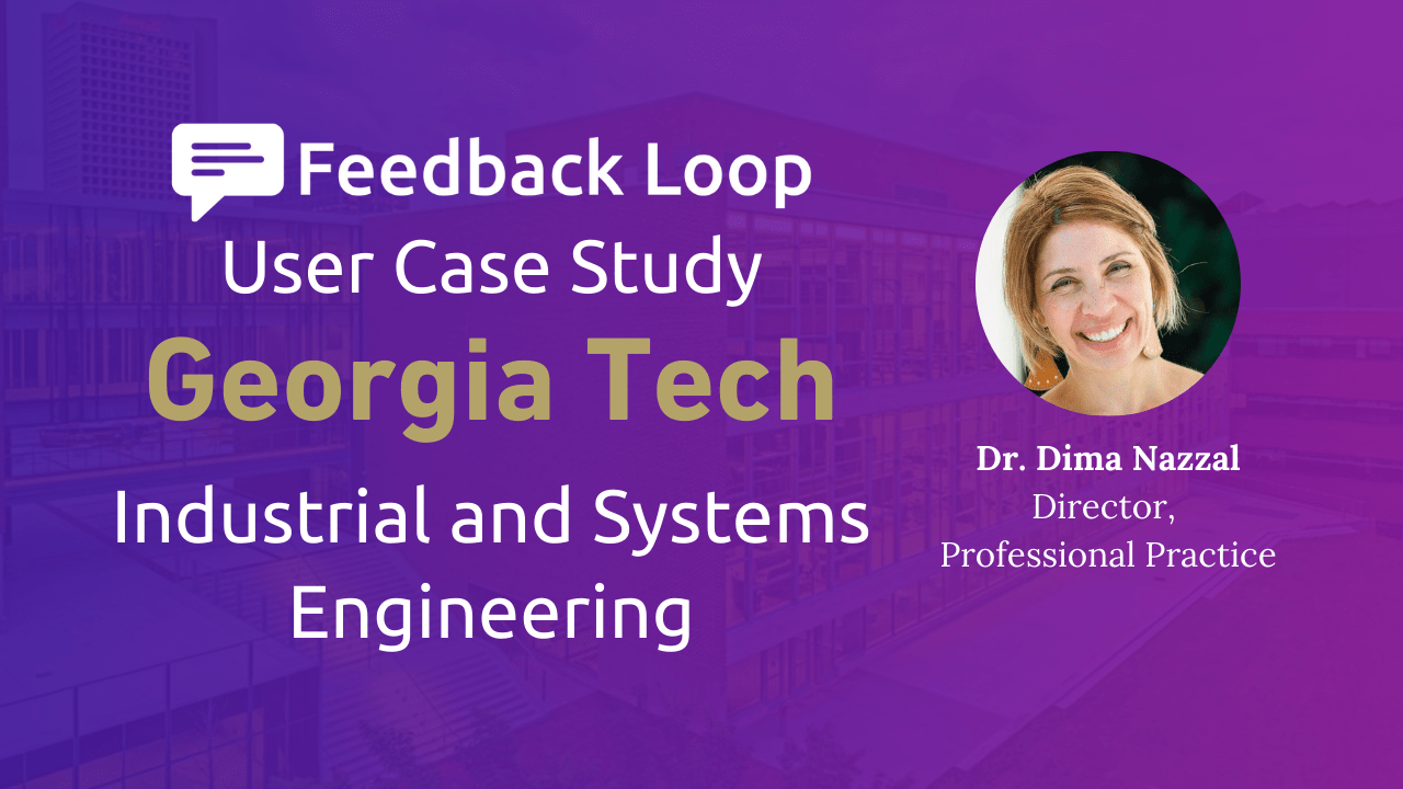 Georgia Tech Feedback Loop case study