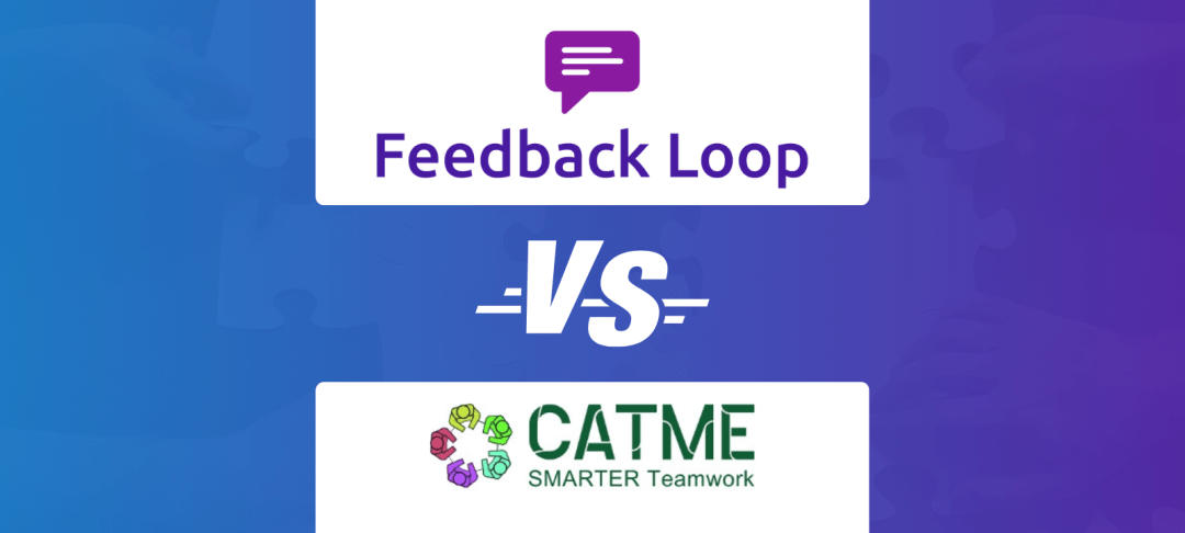 Feedback Loop vs CATME Hero Image Feedback Loop cs CATME