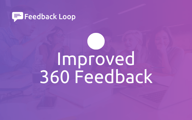 Improved 360 Feedback