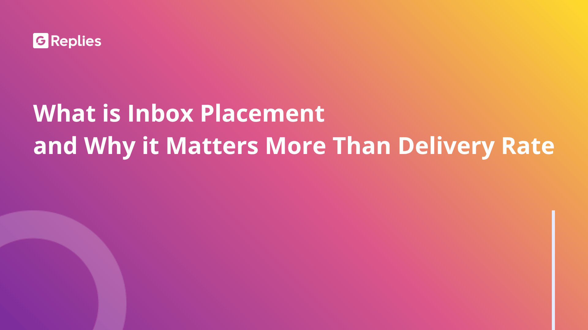 What is inbox placement and why it matters more than delivery rate