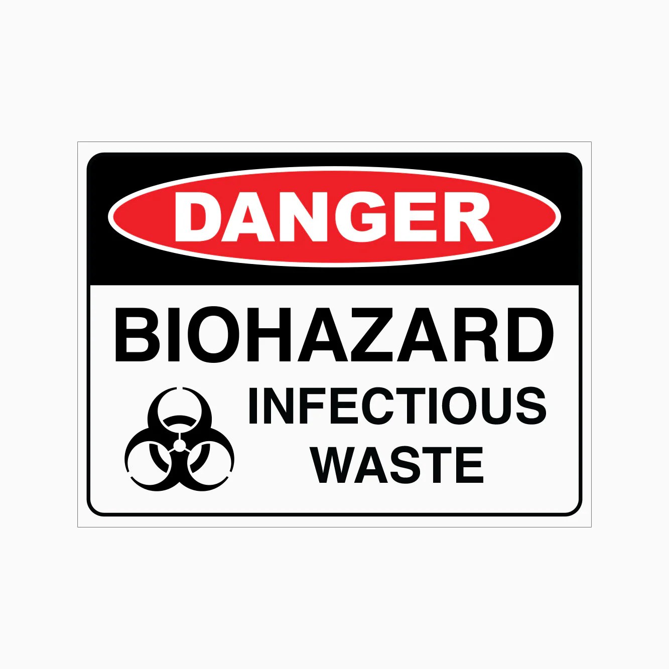Danger Biohazard Infectious Waste Sign Get Signs