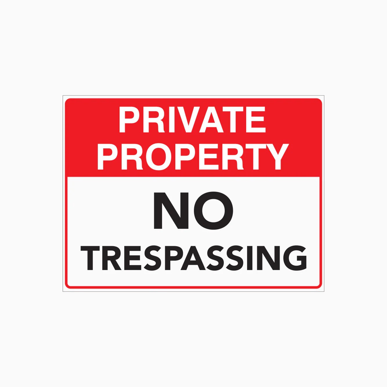 Private Property No Trespassing Sign Get Signs