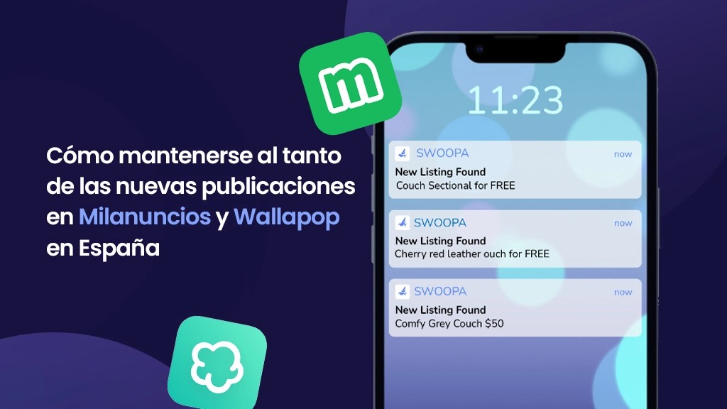 Cómo mantenerse al tanto de las nuevas publicaciones en Milanuncios y Wallapop en España