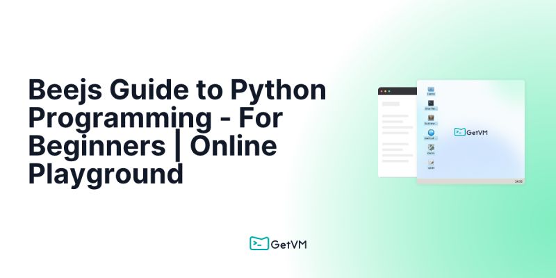 Beejs Guide To Python Programming For Beginners Online Playground - Ultra HD Vintage Photos for Desktop