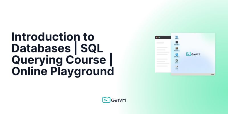 Introduction to Databases | SQL Querying Course | Online Playground
