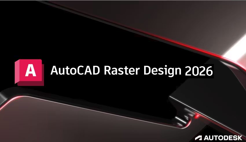 Autodesk AutoCAD Raster Design 2026 (x64)