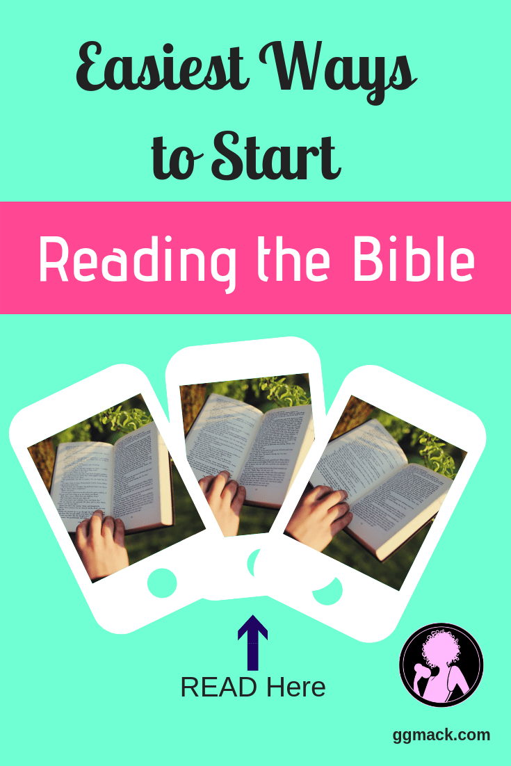 Easiest ways to start reading the bible