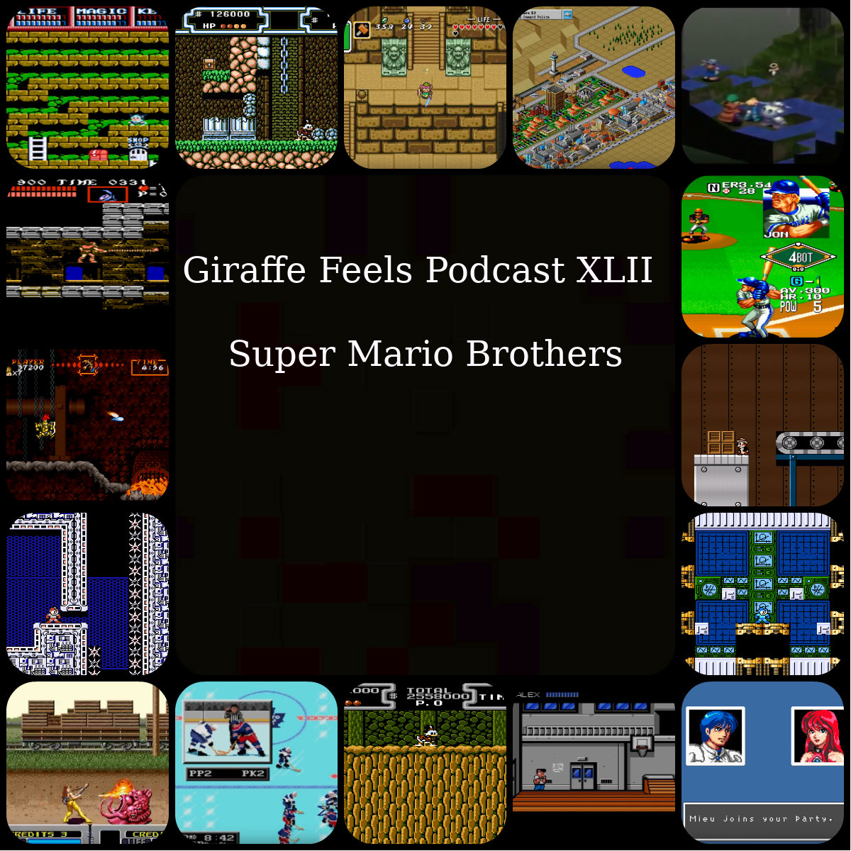 Episode XLII: Super Mario Brothers – Giraffe Feels