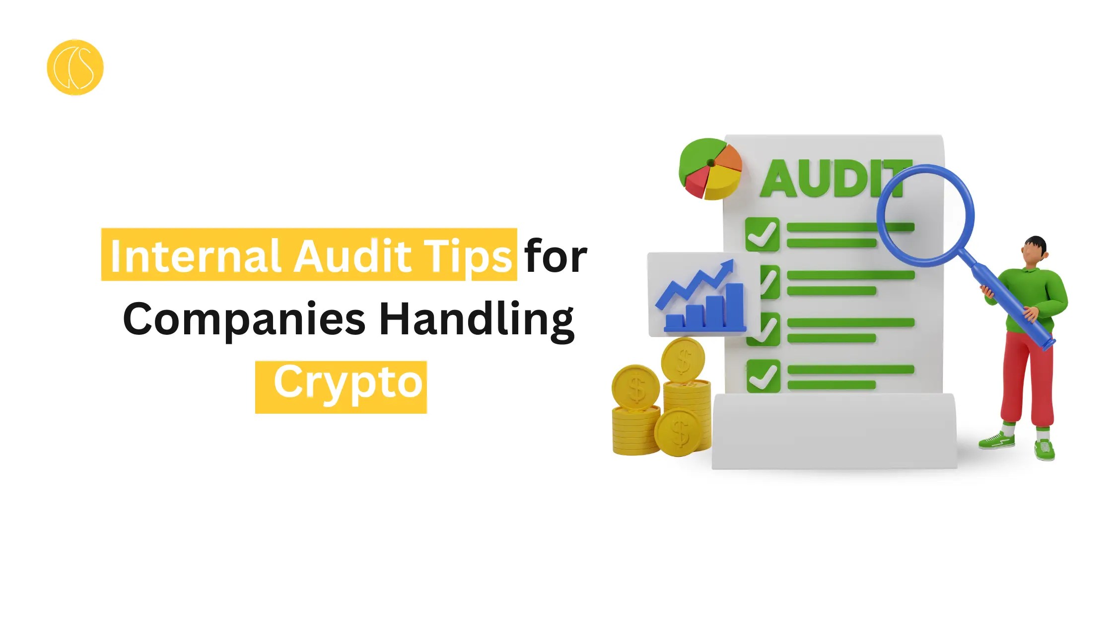 Internal Audit Tips for Companies Handling Crypto