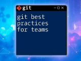 Git Commit Best Practices For Effective Version Control