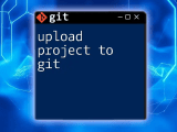 Upload Git Repo To Github A Quick Guide
