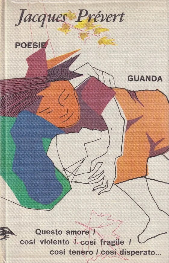 poesie / jacques prevert ; introduzione, note e traduzione di gian domenico giagni
