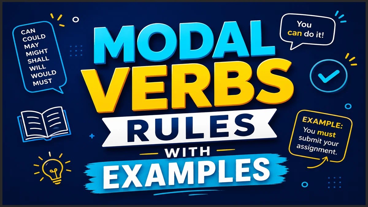 Modal Verbs Rules With Examples