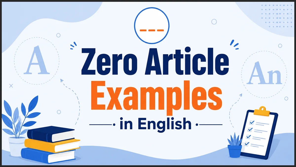 Zero Article Examples in English