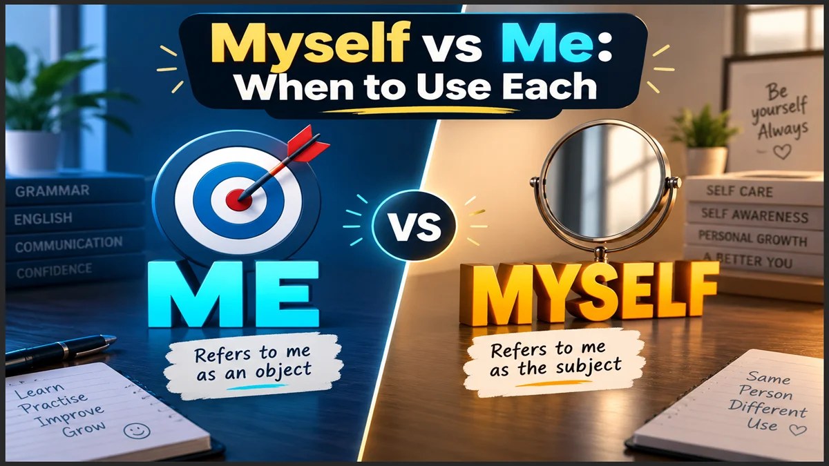 Myself vs Me