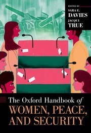 The Oxford Handbook Of Women Peace And Security Sara E Davies